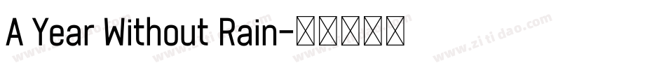 A Year Without Rain字体转换
